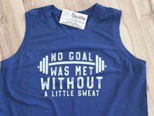 Load image into Gallery viewer, “No goal was met…”TShirt
