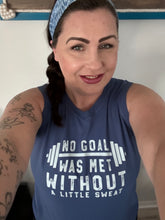 Load image into Gallery viewer, “No goal was met…”TShirt
