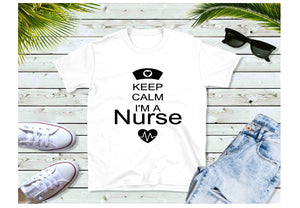 Keep Calm I'm a Nurse - Shirt